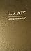 Leap: Lifetime Economic Acceleration Process