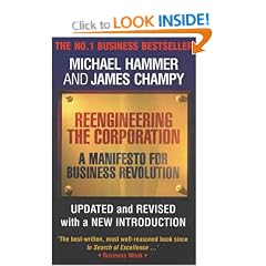 Reengineering the Corporation: A Manifesto for Business Revolution