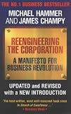 Reengineering the Corporation: A Manifesto for Business Revolution (Collins Business Essentials)