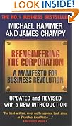 Reengineering the Corporation: A Manifesto for Business Revolution