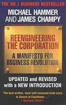 Reengineering the Corporation
