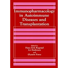 Immunopharmacology in Autoimmune Diseases and Transplantation (Gebundene Ausgabe)
