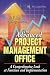 The Advanced Project Management Office: A Comprehensive Look at Function and Implementation