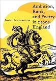 Ambition, Rank, And Poetry In 1590s England