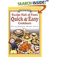 Recipe Hall of Fame Quick & Easy Cookbook: Winning Recipes from Hometown America (Quail Ridge Press Cookbook Series.)