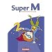 Super M - �stliche Bundesl�nder und Berlin: 2. Schuljahr - Sch�lerbuch mit Kartonbeilagen