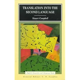 Translation into the Second Language (Applied Linguistics and Language Study)