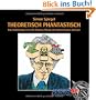 THEORETISCH PHANTASTISCH: Eine Einf�hrung in Tzvetan Todorovs Theorie der phantastischen Literatur