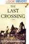 The Last Crossing: A Novel