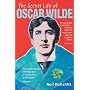 The Secret Life of Oscar Wilde