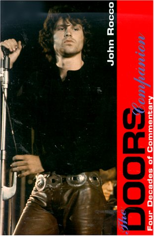 The "Doors" Companion: Four Decades of Commentary