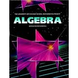 Algebra: The University of Chicago School Mathematics Project