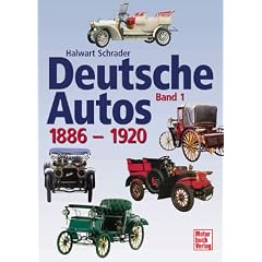 Deutsche Autos Band 1, 1886-1920