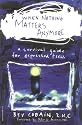 When Nothing Matters Anymore: A Survival Guide for Depressed Teens