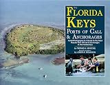 The Florida Keys Ports of Call & Anchorages