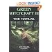 Green Witchcraft III:  The Manual