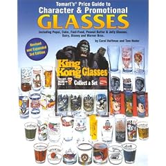Tomart's Price Guide to Character & Promotional Glasses Including Pepsi, Coke, Fast-Food, Peanut Butter and Jelly Glasses; Plus Dairy Glasses & Milk (Paperback)