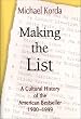 Making the List: A Cultural History of the American Bestseller, 1900-1999