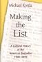 Making the List: A Cultural History of the American Bestseller, 1900-1999