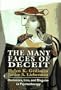 The Many Faces of Deceit: Omissions, Lies, and Disguise in Psychotherapy