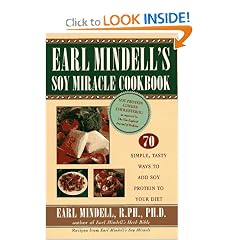 Earl Mindell's Soy Miracle Cookbook