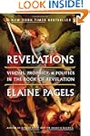 Revelations: Visions, Prophecy, and P...