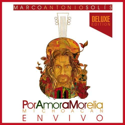 Marco Antonio Solis - Por Amor A Morelia Michoacâ n [cd/dvd Combo] - Zortam Music