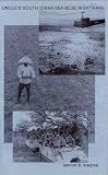 Uncles South China Sea Blue Nightmare