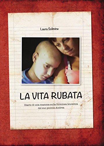 La vita rubata (Italian Edition)