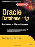  : Oracle Database 11g: New Features for DBAs and Developers (Expert's Voice in Oracle)