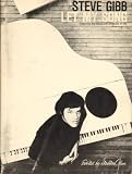 Let my Song. <Songs. Words and music [mainly] by Steve Gibb.> Edited by Milton Okun. Associate music editor - Dan Fox
