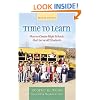 Time to Learn, Second Edition: How to Create High Schools That Serve All Students