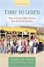 Time to Learn, Second Edition: How to Create High Schools That Serve All Students