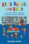 Read, Rhyme, and Romp: Early Literacy...