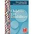Children with Disabilities, Seventh Edition (Batshaw, Children with Disabilities)