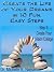 CREATE THE LIFE OF YOUR DREAMS IN 10 FUN, EASY STEPS: Step 3 - Create Your Vision Collage