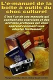 L'e-manuel de la boîte à outils du choc culturel (French Edition)