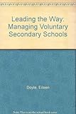 Leading the way : managing voluntary secondary schools