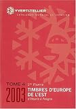Revue Yvert et Tellier  / Catalogue Yvert et Tellier de timbres-poste : Tome 4, Europe de l'Est : de l'Albanie à la Pologne