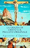 La grazia di Cristo e il peccato originale