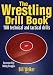 The Wrestling Drill Book