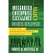 Business Deployment Vol. II: A Leaders' Guide for Going Beyond Lean Six Sigma and the Balanced Scorecard: 2 (Integrated Enterprise Excellence)