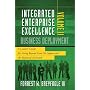 Business Deployment Vol. II: A Leaders' Guide for Going Beyond Lean Six Sigma and the Balanced Scorecard: 2 (Integrated Enterprise Excellence)