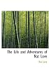 The Life and Adventures of Nat Love (Large Print Edition)
