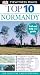 Top 10 Normandy (Eyewitness Top 10 Travel Guides)