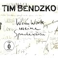 Wenn Worte Meine Sprache W�ren (Limitierte Re-Edition mit erweitertem Tracklist und Bonus DVD)