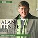 Alan Bennett: Untold Stories, Part 1: Stories