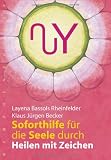 Produkt-Bild: Soforthilfe f&uuml;r die Seele: durch Heilen mit Zeichen