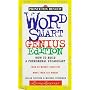 Word Smart Genius Edition: How to Build a Phenomenal Vocabulary (Living Language Book)