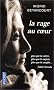 La Rage au coeur